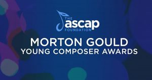 ASCAP Foundation names Seif as an Honorable Mention for the 2021 Morton Gould Young Composer Awards